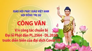 Công văn V/v công tác chuẩn bị Đại lễ Phật đản PL.2564 – DL.2020 trước diễn biến của đại dịch Covid-19